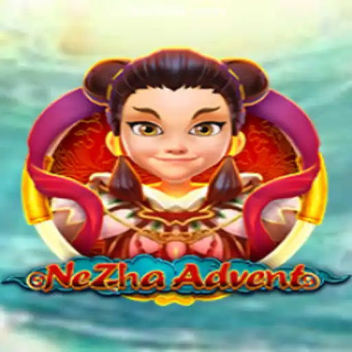 Exploring the Fascinating World of NeZhaAdvent - A New Gaming Sensation